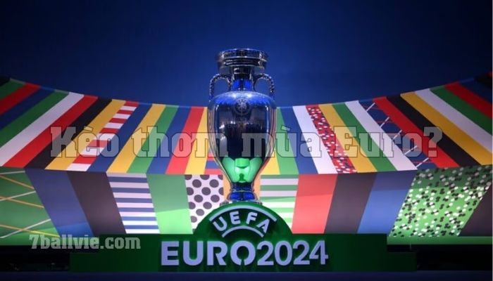 kèo mùa euro 2024