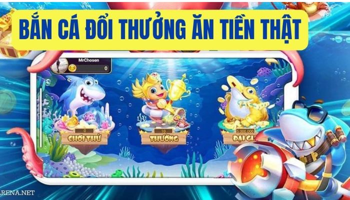 game bắn cá đổi thưởng