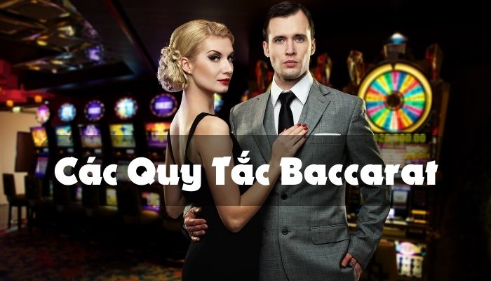 Quy tắc baccarat